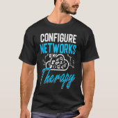 Computer Netwerk Engineering Netwerk Ingenieur  1 T-shirt (Voorkant)