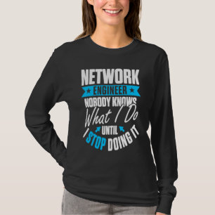 Computer Netwerk Engineering Netwerk Ingenieur T-shirt