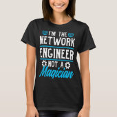 Computer Network Engineering Network Engineer T-shirt (Voorkant)