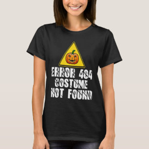 Computer Programmer Error 404 No Costume gevonden T-shirt