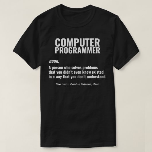 Computer Programmeur Probleem Solver Geniaal Ontwe T-shirt (Design voorkant)