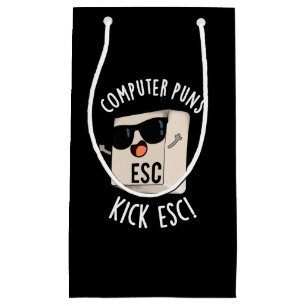 Computer Puns Kick Esc Grappig Toetsenbord Pun Dar Klein Cadeauzakje