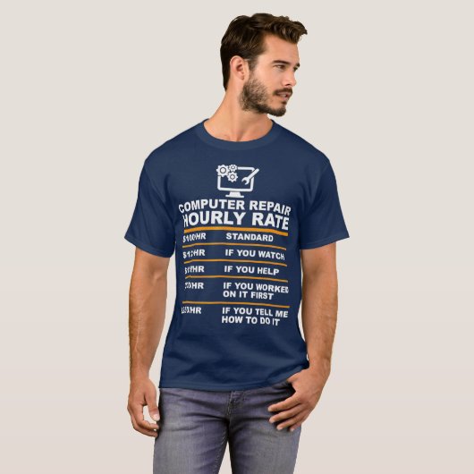 Computer Repair Hourly Rate Computer Repair Geek T-shirt (Voorkant volledig)