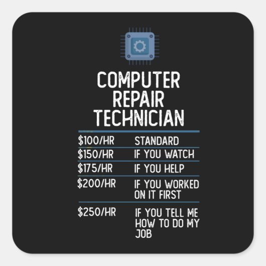 Computer Reparatie Technicus Grappig cadeau cadeau Vierkante Sticker (Voorkant)