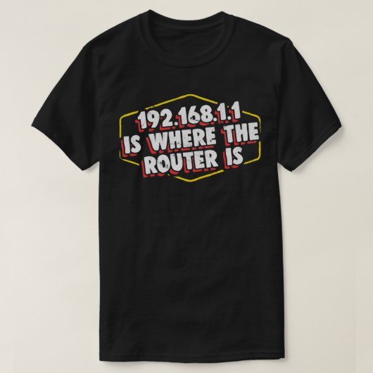 Computer Router Networking Pun Apparel T-shirt (Design voorkant)