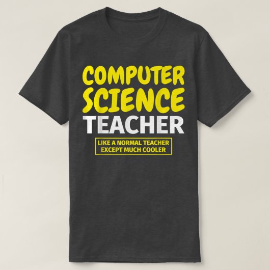 Computer Science leraar grappig T-shirt (Design voorkant)