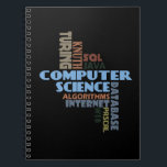 Computer Science Notitieboek<br><div class="desc">Kleurrijke woorden in verband met computerwetenschap. Perfect geschenk voor iemand die in de Wetenschap van de Computer,  of een het werk programmering,  softwareontwikkelaar,  systeembeheerder studeert. Ook een zeer goed afstuderen cadeau voor universiteitssenioren.</div>