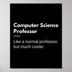 Computer Science Professor Grappige werkdefinitie Poster