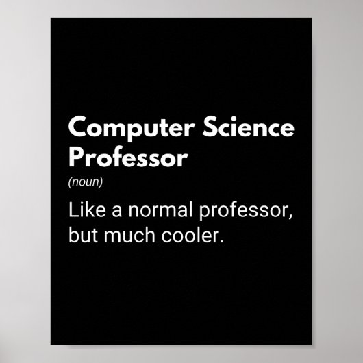 Computer Science Professor Grappige werkdefinitie Poster (Voorkant)
