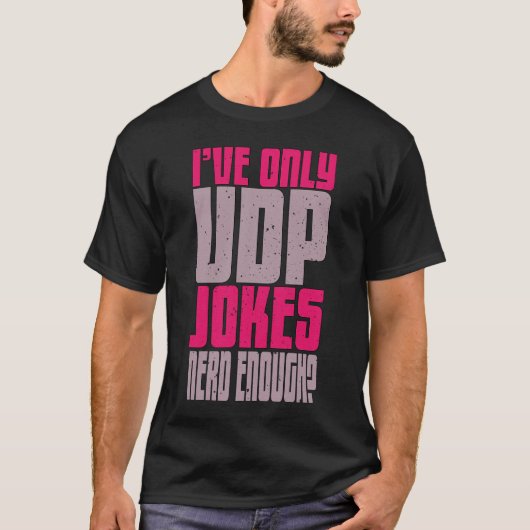 Computer Science Programmer udp Joke T-shirt (Voorkant)