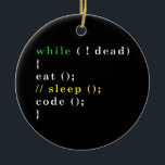 Computer Science Python Programmer Eat Code Slaap Keramisch Ornament<br><div class="desc">Ken je iemand die van dit t-shirt zou houden? Koop het voor hen als cadeau. Perfect om bij hakkathons,  bij een baan van de softwareontwikkeling,  of bij een huis kantoor te worden gedragen.</div>