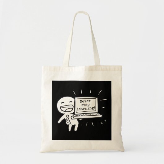Computer Student houdt nooit op met leren Tote Bag (Voorkant)