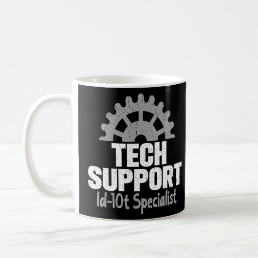 Computer Tech Support Id 10t Specialist Help Desk Koffiemok (Links)