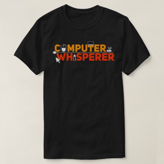 Computer Whisperer Funny IT Professional Nerd Geek T-shirt (Design voorkant)