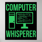 Computer Whisperer IT Tech Software Programmer Poster (Voorkant)