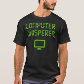Computer Whisperer Shirt Technische ondersteuning (Voorkant)