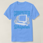 Computer Whisperer Tech Support-cadeau T-shirt (Design voorkant)