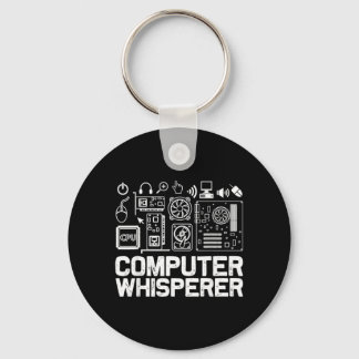 Computerfluisteraar T-shirt Tech Support Nerds Gee Sleutelhanger