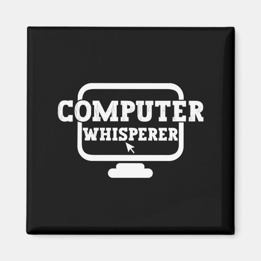 Computerfluisteraar Tech Steun Nerden Grappig N  Magneet (Voorkant)