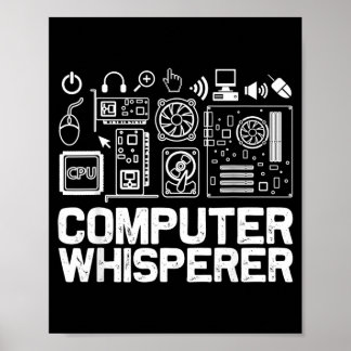 Computerfluisteraarshirt Tech Support Nerds Geek Poster