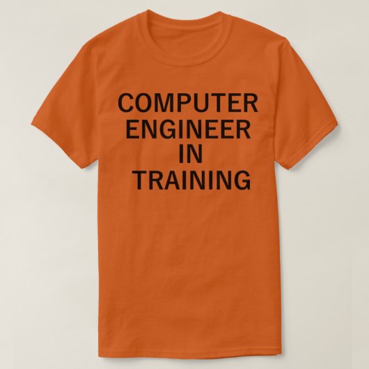 Computeringenieur in opleiding 1 t-shirt (Design voorkant)