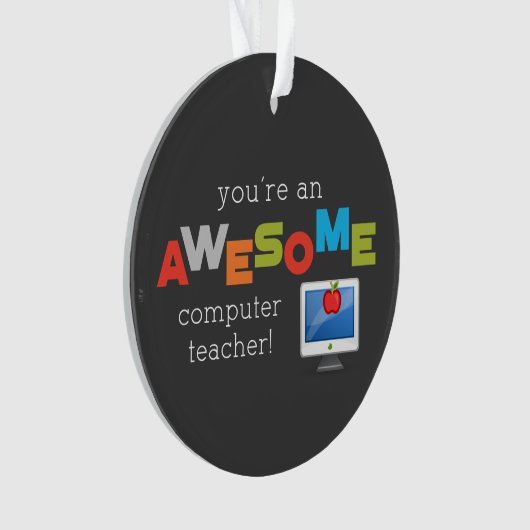 Computerleraar appreciatiedag, Geweldige Ornament (voorkant)