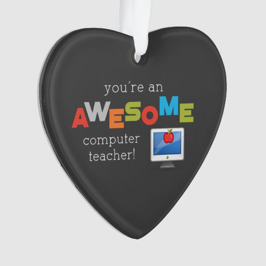 Computerleraar appreciatiedag, Geweldige Ornament (voorkant)