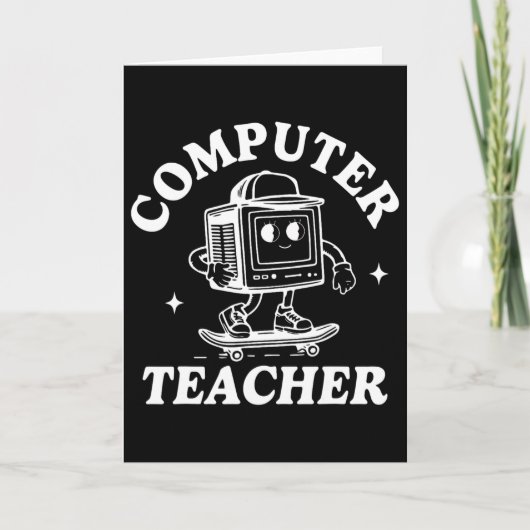 Computerleraar Computer Skateboarden Wetenschap Te Kaart (Voorkant)