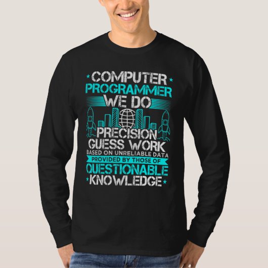 Computerprogramma's die wij Precision-werkwijzen T-shirt (Voorkant)
