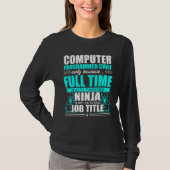 Computerprogrammeur Chief Multi Tasking Ninja T-shirt (Voorkant)