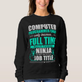 Computerprogrammeur Chief Multi Tasking Ninja Trui (Voorkant)