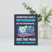 Computers Hebben Motherboard Geen Fatherboard Grap Briefkaart (Staand voorkant)