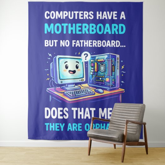 Computers Hebben Motherboard Geen Fatherboard Grap Wandkleed (In situ)