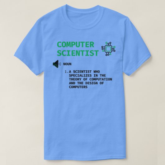 Computerwetenschapper, grappig geschenk t-shirt (Design voorkant)