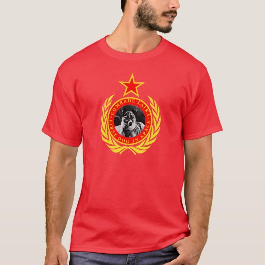 Comrade Laika eerste hond in de ruimte T-shirt (Voorkant)