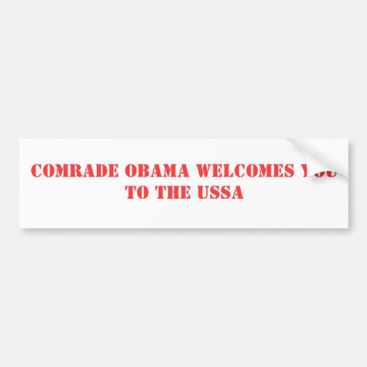 Comrade Obama heet u welkom in de USSA Bumpersticker (Voorkant)