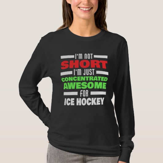 Concentrated Awesome For Ice Hockey Saying Ice Hoc T-shirt (Voorkant)