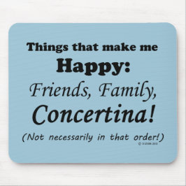 Concertina maakt me gelukkig muismat