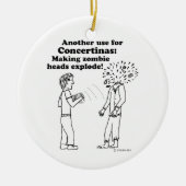 Concertina Makes Zombies Explode Keramisch Ornament (Voorkant)