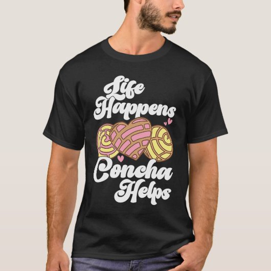 Conchas Pan Dulce Latina Mexican Mujer Concha Past T-shirt (Voorkant)
