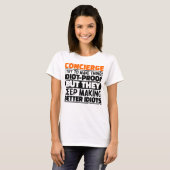 Conciërge Ik Probeer Dingen Grappig Te Maken Moppe T-shirt (Voorkant volledig)