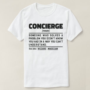 Conciërge Noun Cool Sarcastic Worker Waardering T-shirt