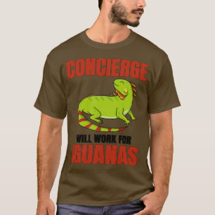 Concierge zal werken voor Iguanas T-shirt