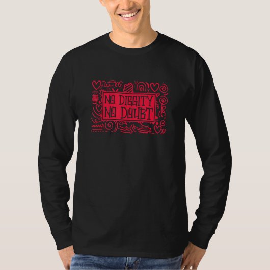Concrete And Luxury No Diggity Infrared T-shirt (Voorkant)