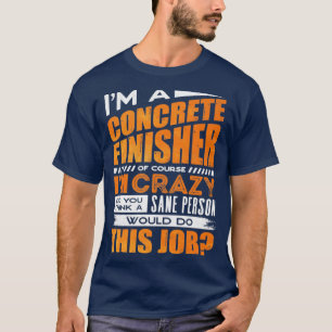 Concrete bouwvakker natuurlijk Im T-shirt