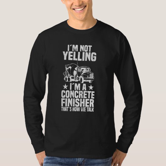 Concrete Finisher Construction Worker Laborer Ceme T-shirt (Voorkant)