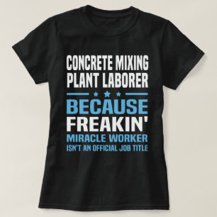 Concrete mixing Plant Laborator T-shirt