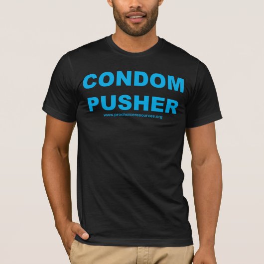 Condom Pusher T-shirt (Voorkant)