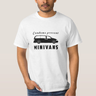 Condooms Prevent Minivans T-shirt