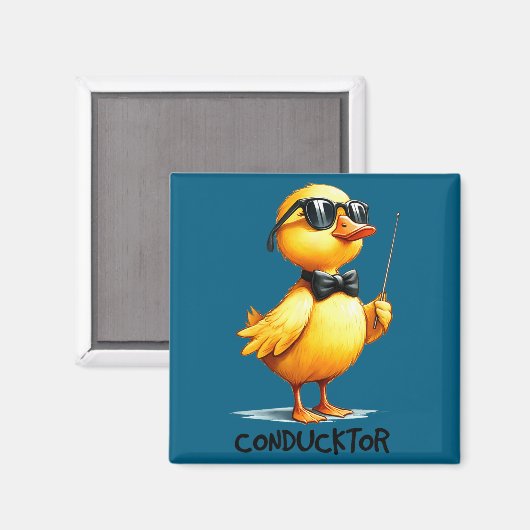 Conductor, Funny Duck Quote  Magneet (Voorkant / Achterkant)